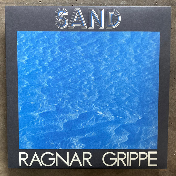 Ragnar Grippe – Sand
