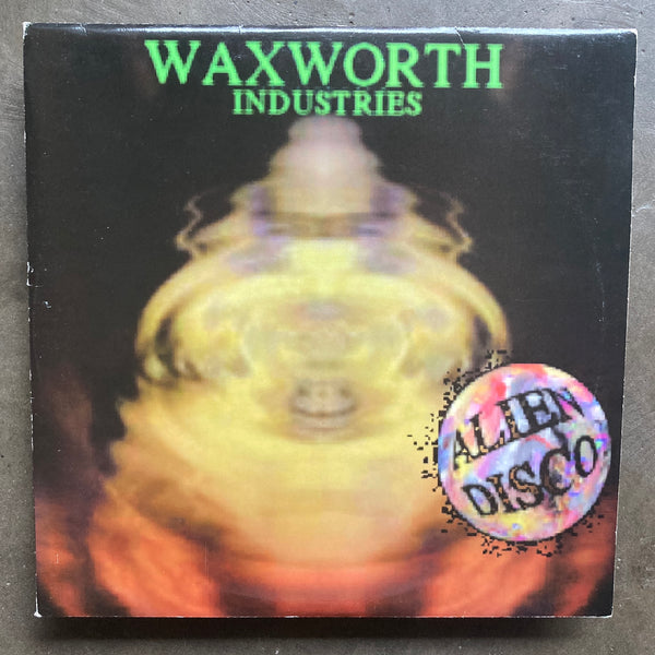 Waxworth Industries – Alien Disco