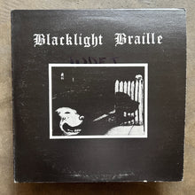 Blacklight Braille – Electric Canticles Of The Blacklight Braille