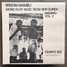 Various – Windim Mambu. Sacred Flute Music From New Guinea: Madang Vol. 2
