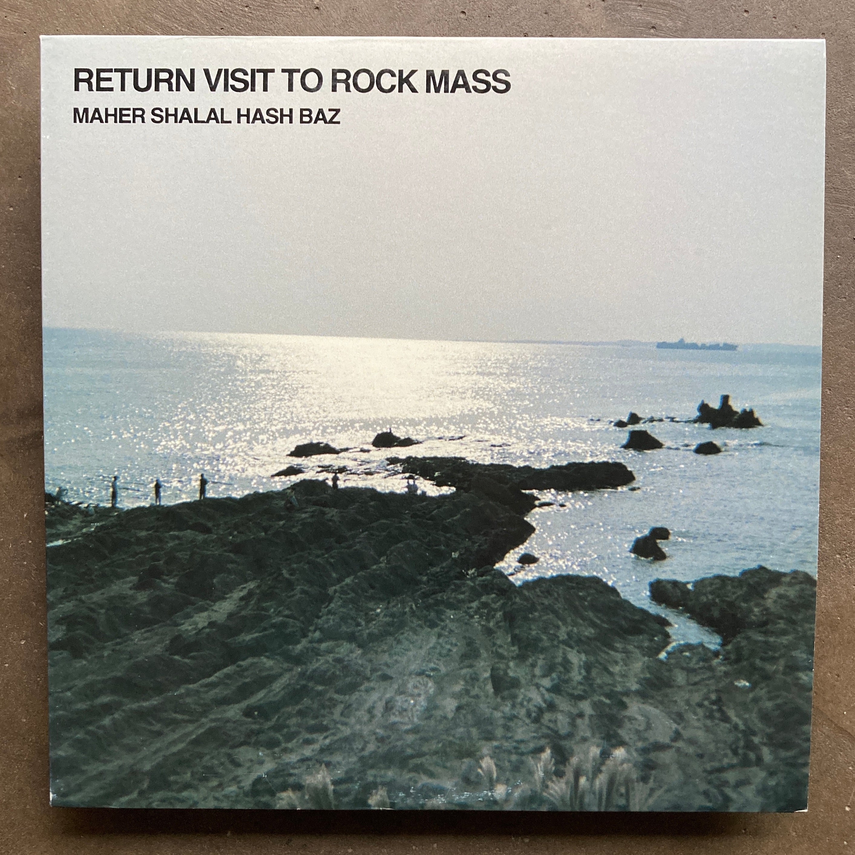 Maher Shalal Hash Baz – Return Visit To Rock Mass (3LP)