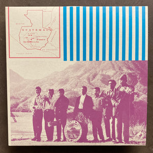 The San Lucas Band – La Voz de Las Cumbres (Music Of Guatemala)