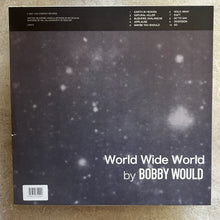 Bobby Would ‎– World Wide World