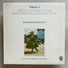 John Levy – Tibetan And Bhutanese Instrumental And Folk Music Volume 4