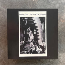 Randy Greif – The Shadow Traders