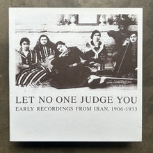 Various ‎– Let No One Judge You: Early Recordings From Iran, 1906-1933