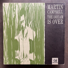 Martin Campbell – The Dream Is Over
