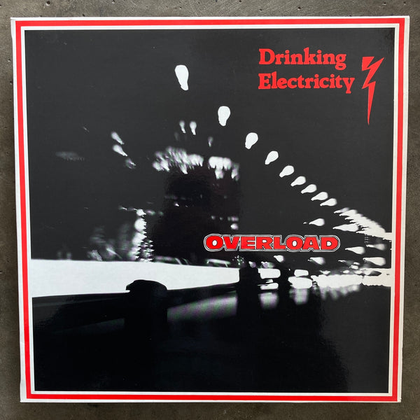 Drinking Electricity – Overload