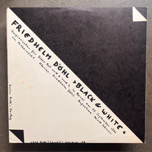 Friedhelm Döhl – Odradek / Black & White