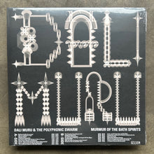 Dali Muru & The Polyphonic Swarm – Murmur of the Bath Spirits