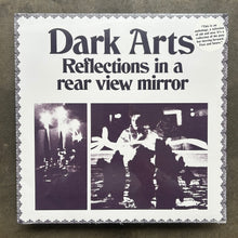 Dark Arts ‎– Reflections In A Rear View Mirror