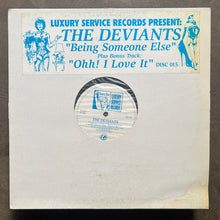 The Deviants – Being Someone Else