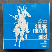 Silifke Folklor Ekibi – Volüm 8 Eski Sille / Köroğlu