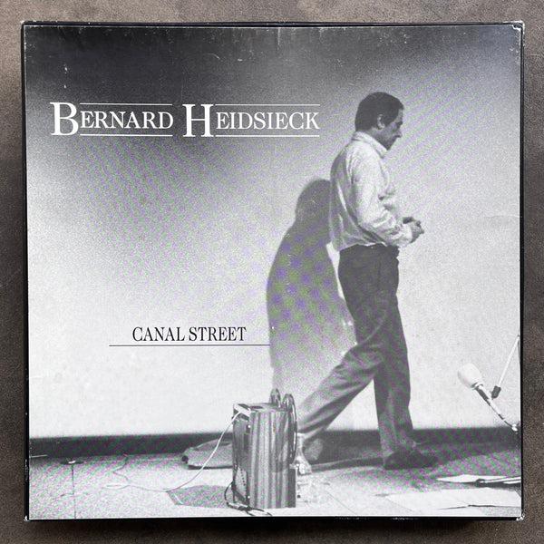 Bernard Heidsieck – Canal Street