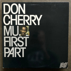 Don Cherry – Mu First Part