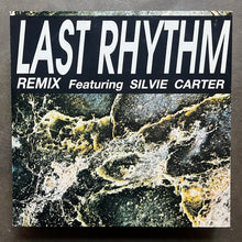 Last Rhythm Featuring Silvie Carter – Last Rhythm (Remix)