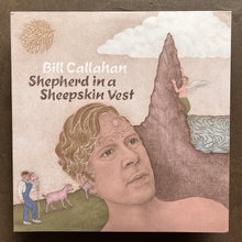 Bill Callahan – Shepherd In A Sheepskin Vest