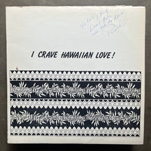 Hanapi Family – I Crave Hawaiian Love