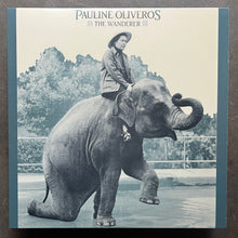 Pauline Oliveros – The Wanderer