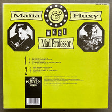 Mafia & Fluxy Meet Mad Professor – Mafia & Fluxy Meet Mad Professor