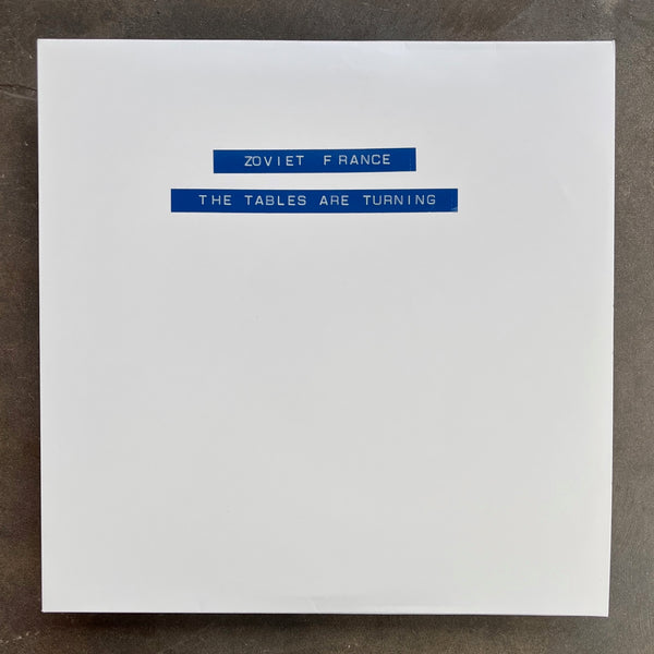 :zoviet*france: – The Tables Are Turning (Testpress)