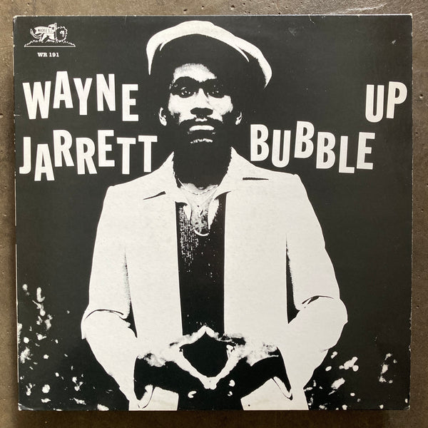 Wayne Jarrett – Bubble Up