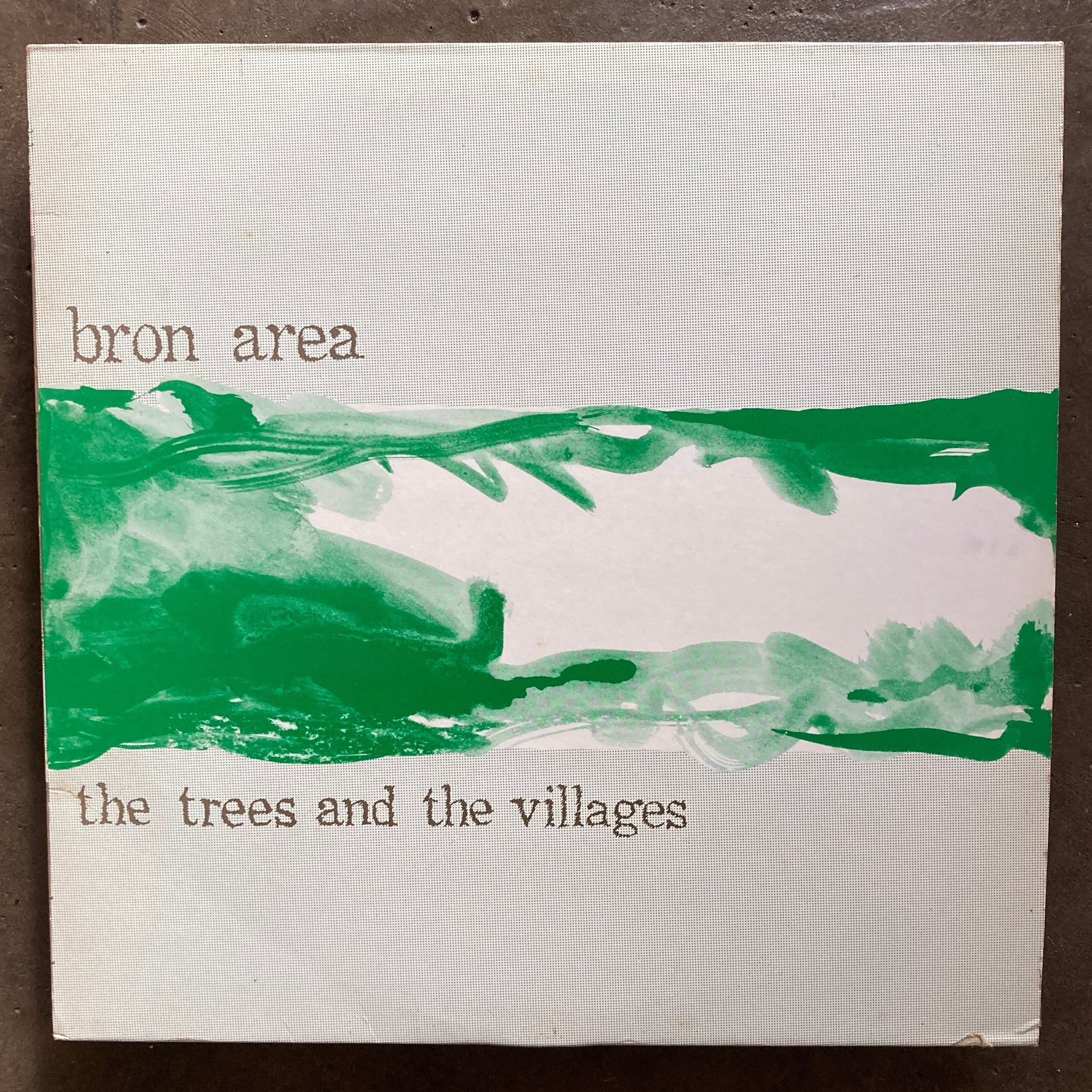 Bron Area – The Trees And The Villages