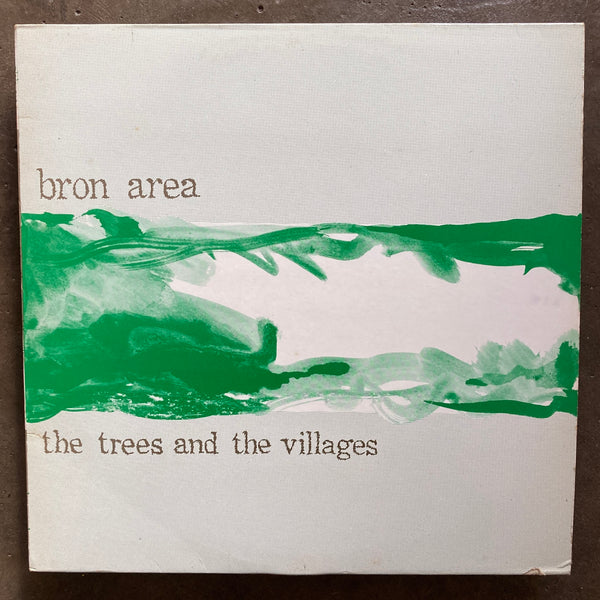 Bron Area – The Trees And The Villages