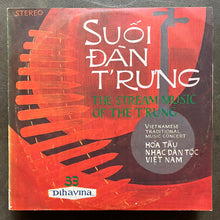 The Vietnam Central Orchestra Of Traditional Music And Song – Suối Đàn T'rưng = The Stream Music Of The T'rung