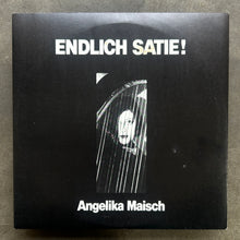 Angelika Maisch – Endlich Satie!