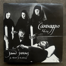 Simon Fisher Turner ‎– Caravaggio 1610 (Sound Sketches For Michele Of The Shadows)