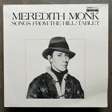 Meredith Monk ‎– Songs From The Hill / Tablet