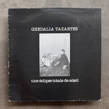 Ghédalia Tazartès – Une Éclipse Totale De Soleil