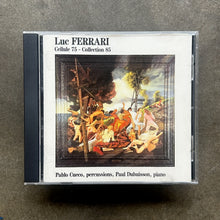 Luc Ferrari - Pablo Cueco / Paul Dubuisson – Cellule 75 - Collection 85