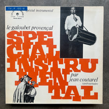 Jean Coutarel – Le Galoubet Provençal - Le Tambourinaïre