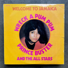 Prince Buster And The All Stars – Welcome To Jamaica Wreck A Pum Pum