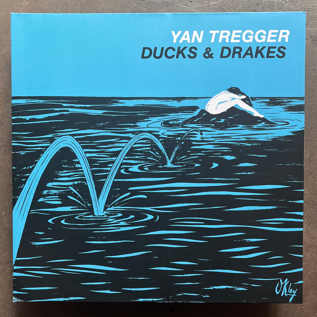 Yan Tregger – Ducks & Drakes