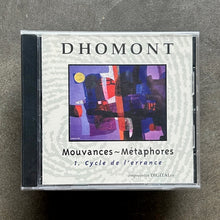 Dhomont – Mouvances - Métaphores
