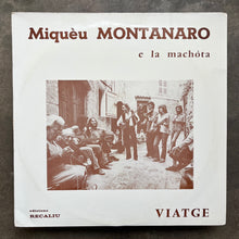 Miquèu Montanaro E La Machòta – Viatge