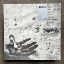 Pump ‎– The Decoration Of The Duma Continues