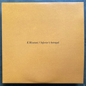 K.Mizutani – Inferior's Betrayal