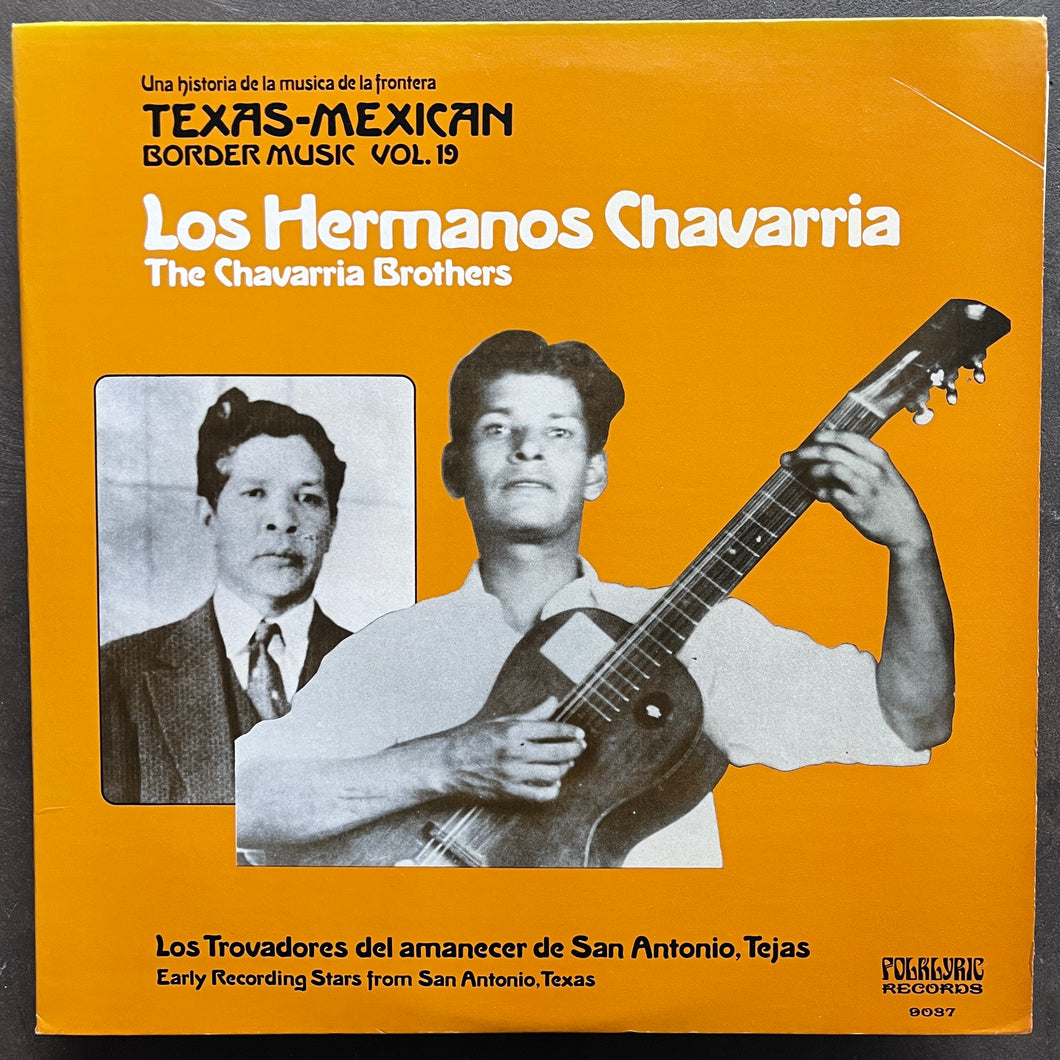 Los Hermanos Chavarria – Texas-Mexican Border Music Vol. 19 - Los Hermanos Chavarria