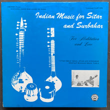 Ustad Imrat Khan & Shafaat Miadaad Khan ‎– Indian Music For Sitar And Surbahar (For Meditation And Love)