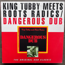 King Tubby Meets Roots Radics ‎– Dangerous Dub