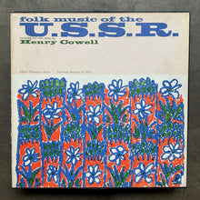 Henry Cowell – Folk Music Of The U. S. S. R.