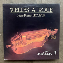 Jean-Pierre Lécuyer – Vielles A Roue (Matin 1)