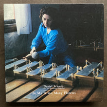 Daniel Schmidt And The Berkeley Gamelan – In My Arms, Many Flowers (sealed)