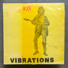 Creation Rebel – Rebel Vibrations