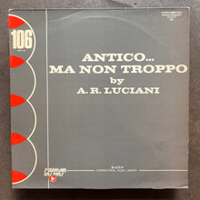 A. R. Luciani – Antico... Ma Non Troppo