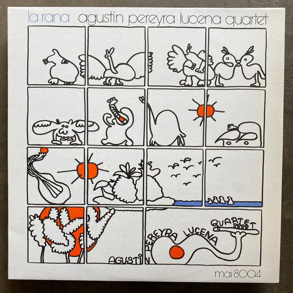 Agustin Pereyra Lucena Quartet – La Rana
